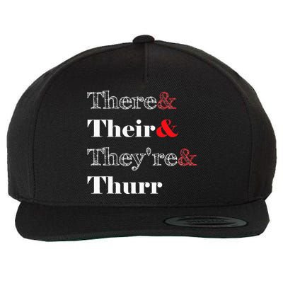 There Their Theyre Thurr Grammar Police Wool Snapback Cap