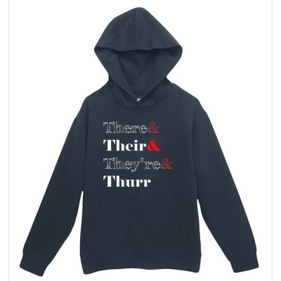 There Their Theyre Thurr Grammar Police Urban Pullover Hoodie