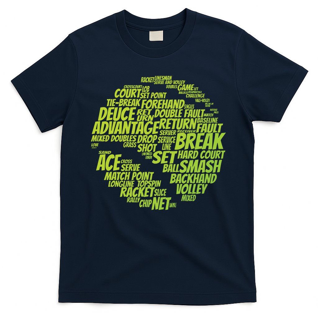 Tennis Terms Tennis Player Playing Tennis Ball T-Shirt