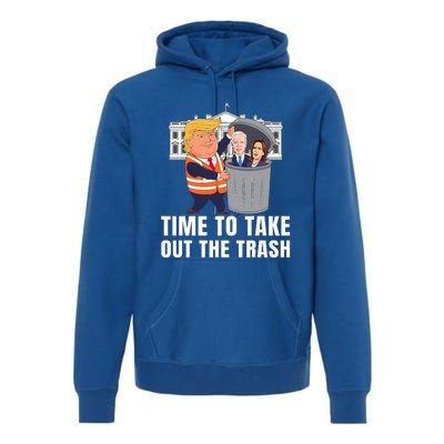 Time To Take Out The Trash Premium Hoodie