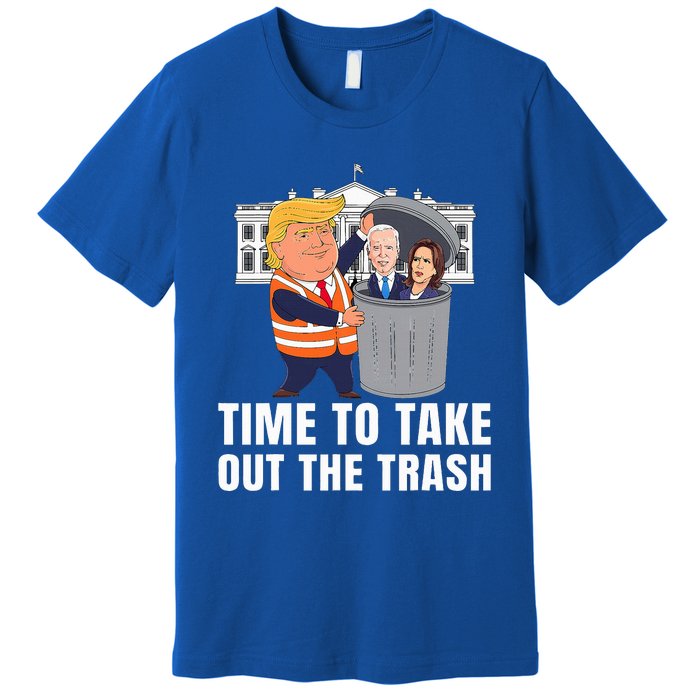 Time To Take Out The Trash Premium T-Shirt