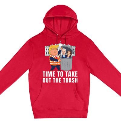 Time To Take Out The Trash Premium Pullover Hoodie