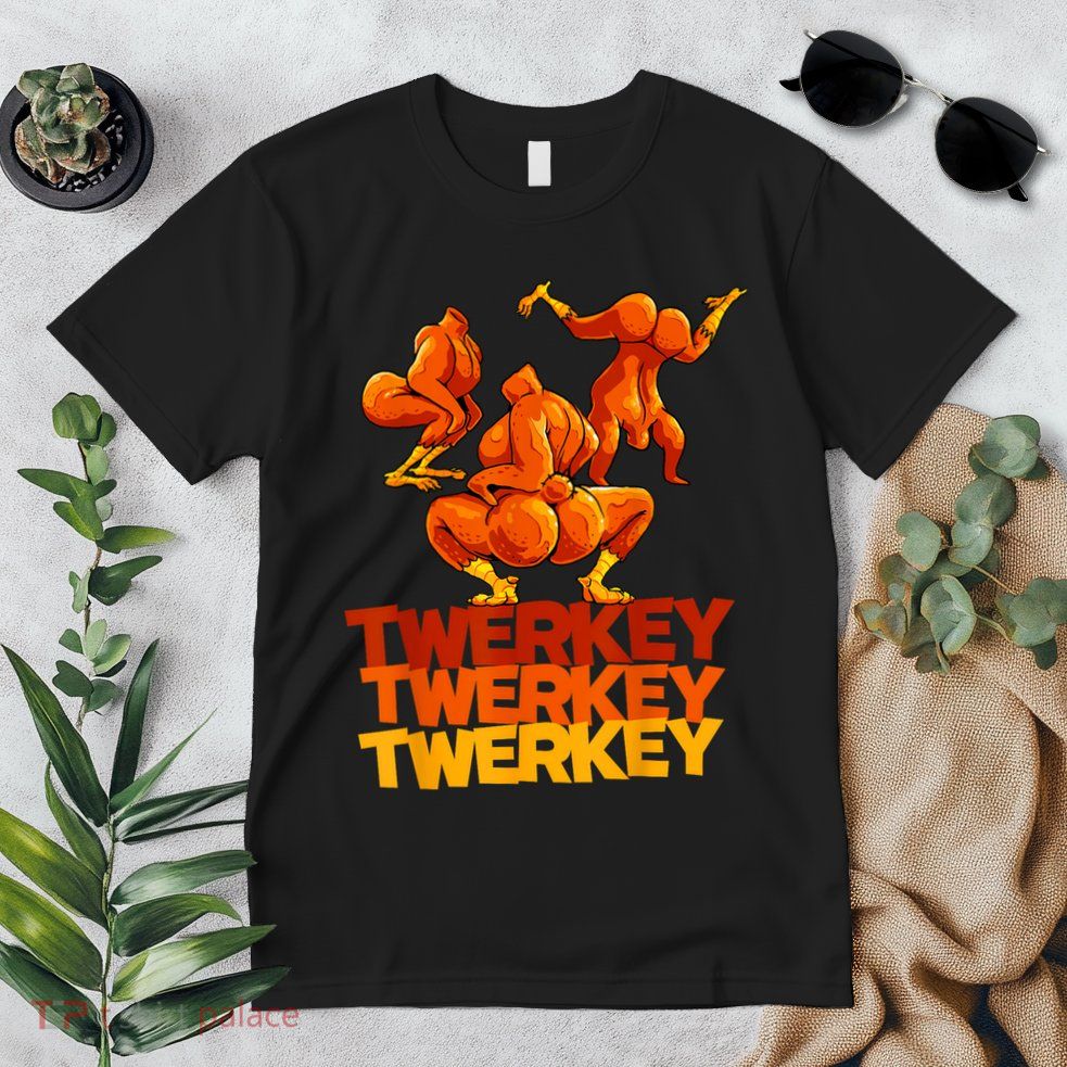 Twerkey Twerking Turkey Funny Thanksgiving Twerk Turkey Premium T-Shirt
