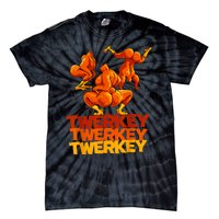 Twerkey Twerking Turkey Funny Thanksgiving Twerk Turkey Tie-Dye T-Shirt