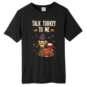 Talk Turkey To Me Fun Dinner Food Family Holiday Meaningful Gift Tall Fusion ChromaSoft Performance T-Shirt