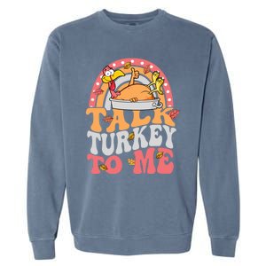 Talk Turkey To Me Autumn Fall Leaves Thanksgiving Cute Gift Garment-Dyed Sweatshirt