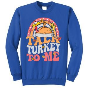 Talk Turkey To Me Autumn Fall Leaves Thanksgiving Cute Gift Sweatshirt