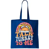 Talk Turkey To Me Autumn Fall Leaves Thanksgiving Cute Gift Tote Bag