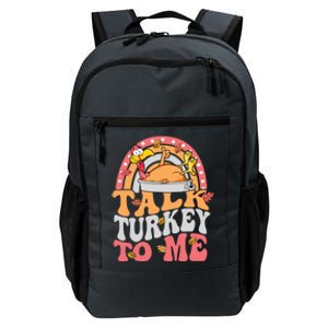 Talk Turkey To Me Autumn Fall Leaves Thanksgiving Cute Gift Daily Commute Backpack