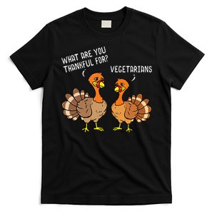 Turkeys Talking Thankful Vegetarians Thanksgiving Vegan T-Shirt