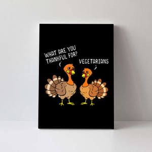 Turkeys Talking Thankful Vegetarians Thanksgiving Vegan Canvas