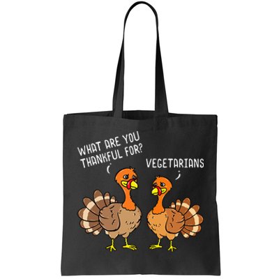 Turkeys Talking Thankful Vegetarians Thanksgiving Vegan Tote Bag