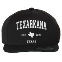 Texarkana Texas Tx Vintage Sports Wool Snapback Cap