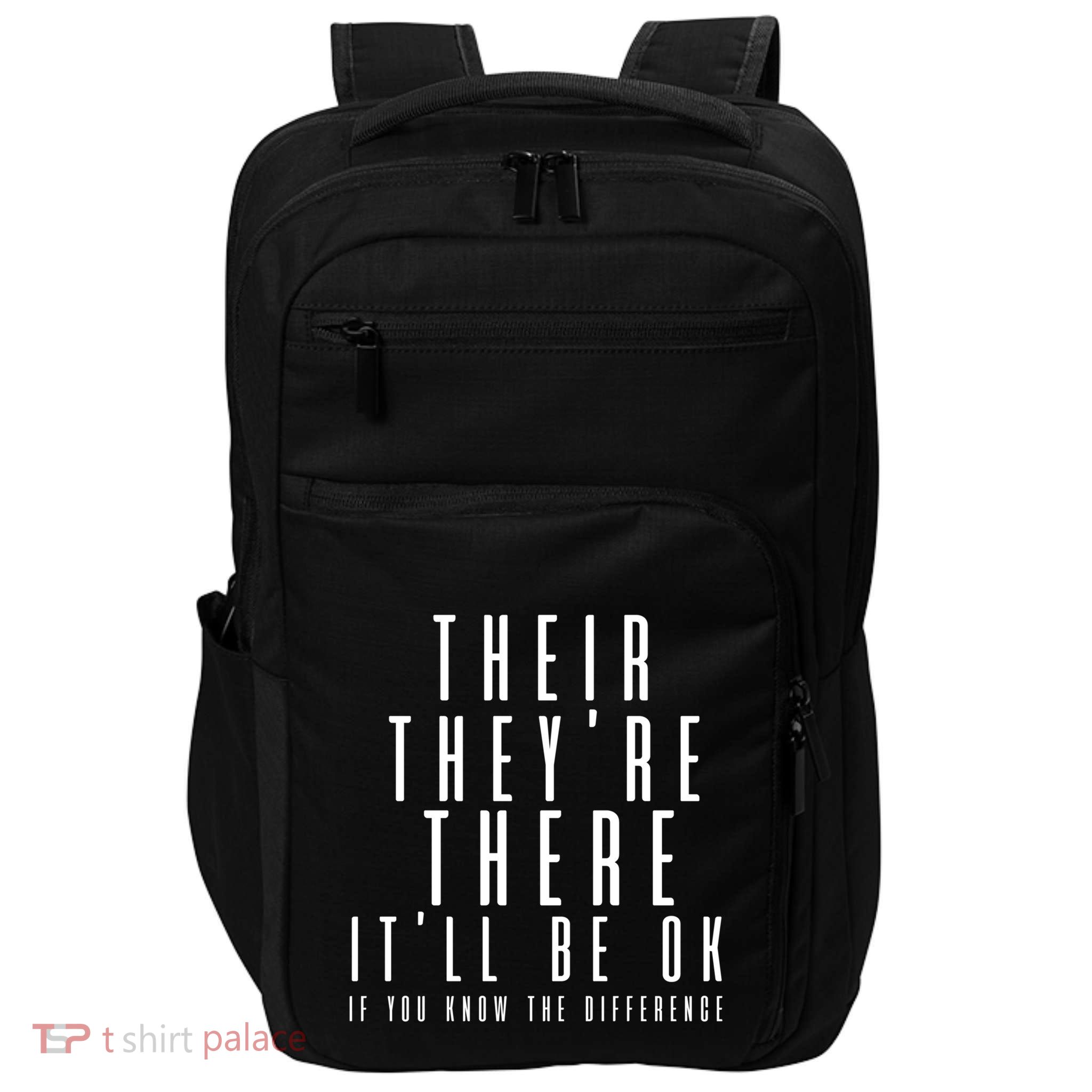 Their They're There It'll Be Ok Funny Grammar Gift Impact Tech Backpack