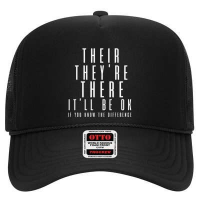 Their They're There It'll Be Ok Funny Grammar Gift Trucker Hat