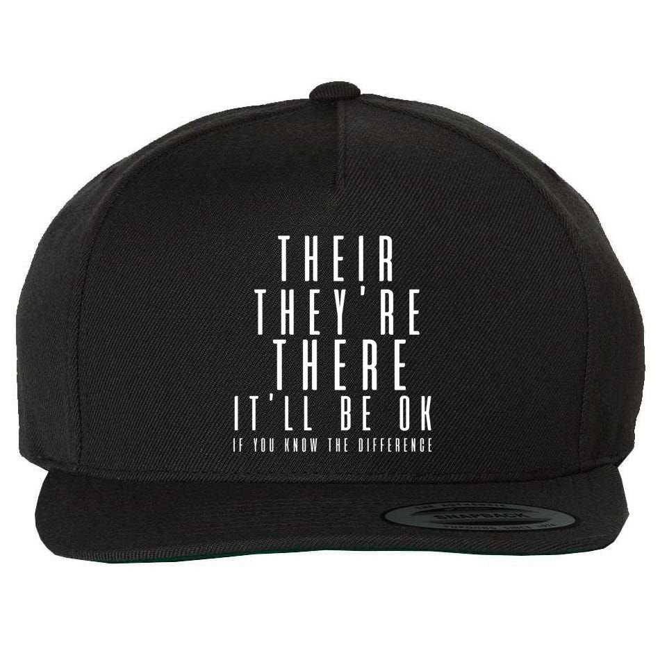 Their They're There It'll Be Ok Funny Grammar Gift Wool Snapback Cap