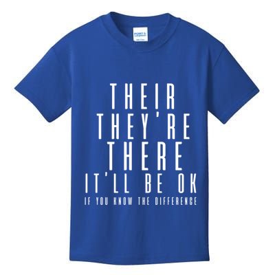 Their They're There It'll Be Ok Funny Grammar Gift Kids T-Shirt