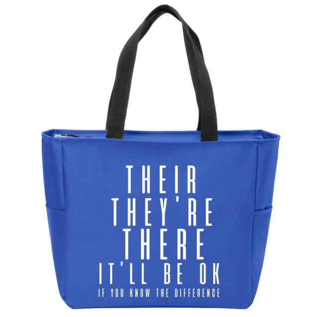 Their They're There It'll Be Ok Funny Grammar Gift Zip Tote Bag