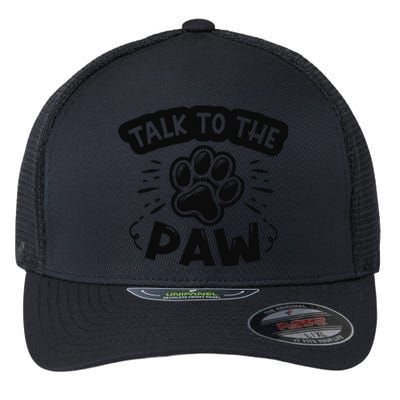 Talk To The Paw Flexfit Unipanel Trucker Cap