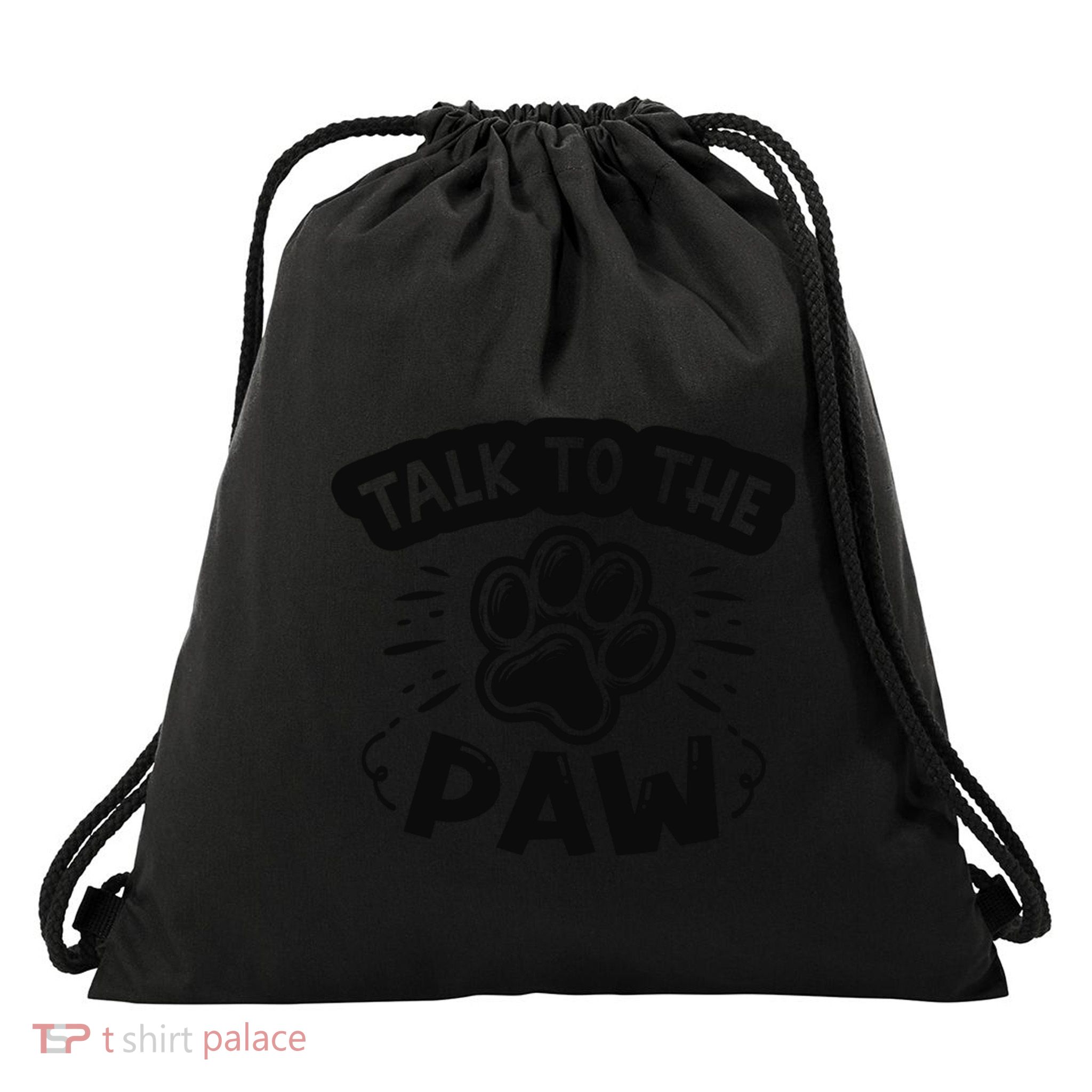 Talk To The Paw Drawstring Bag
