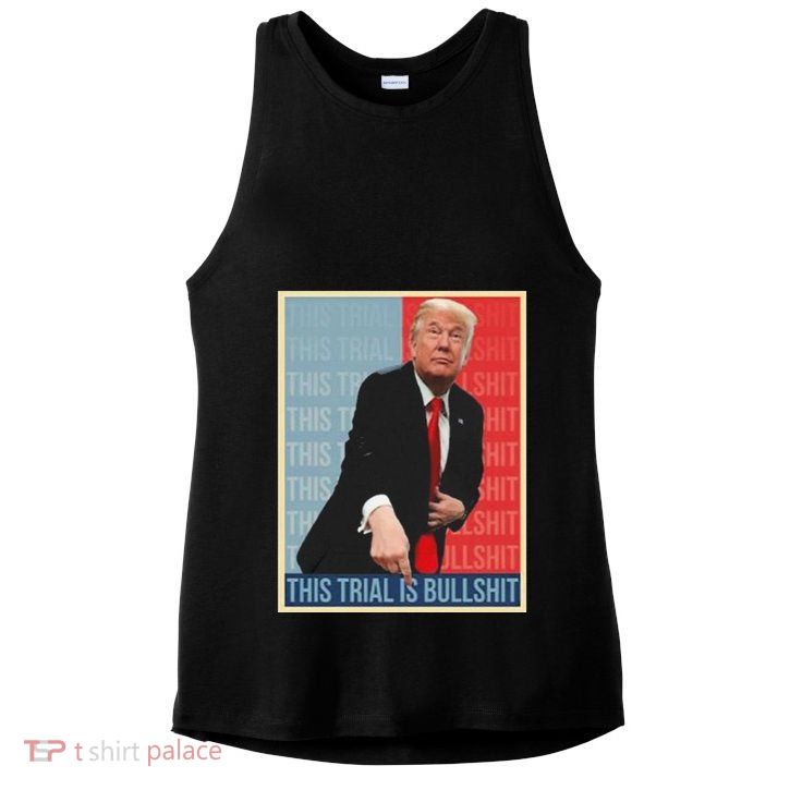 Trump This Trial Is Bullshit Ladies PosiCharge Tri-Blend Wicking Tank