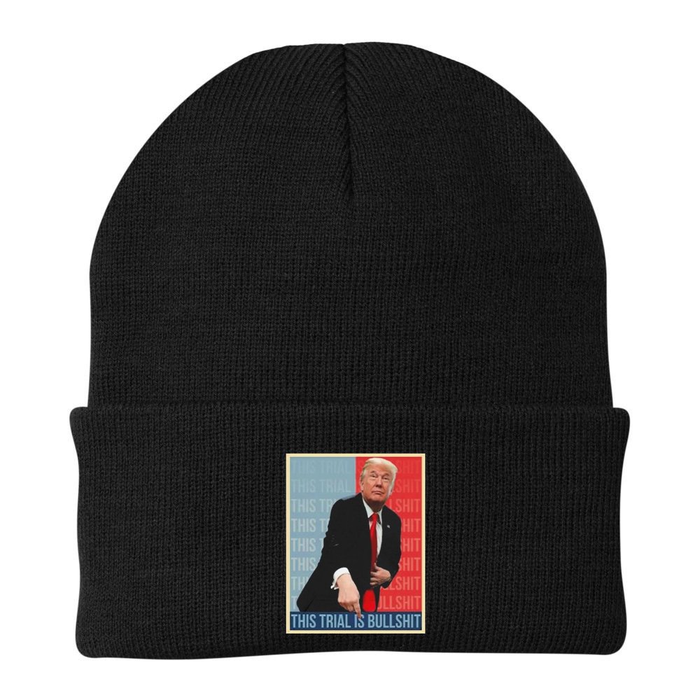 Trump This Trial Is Bullshit Beanie