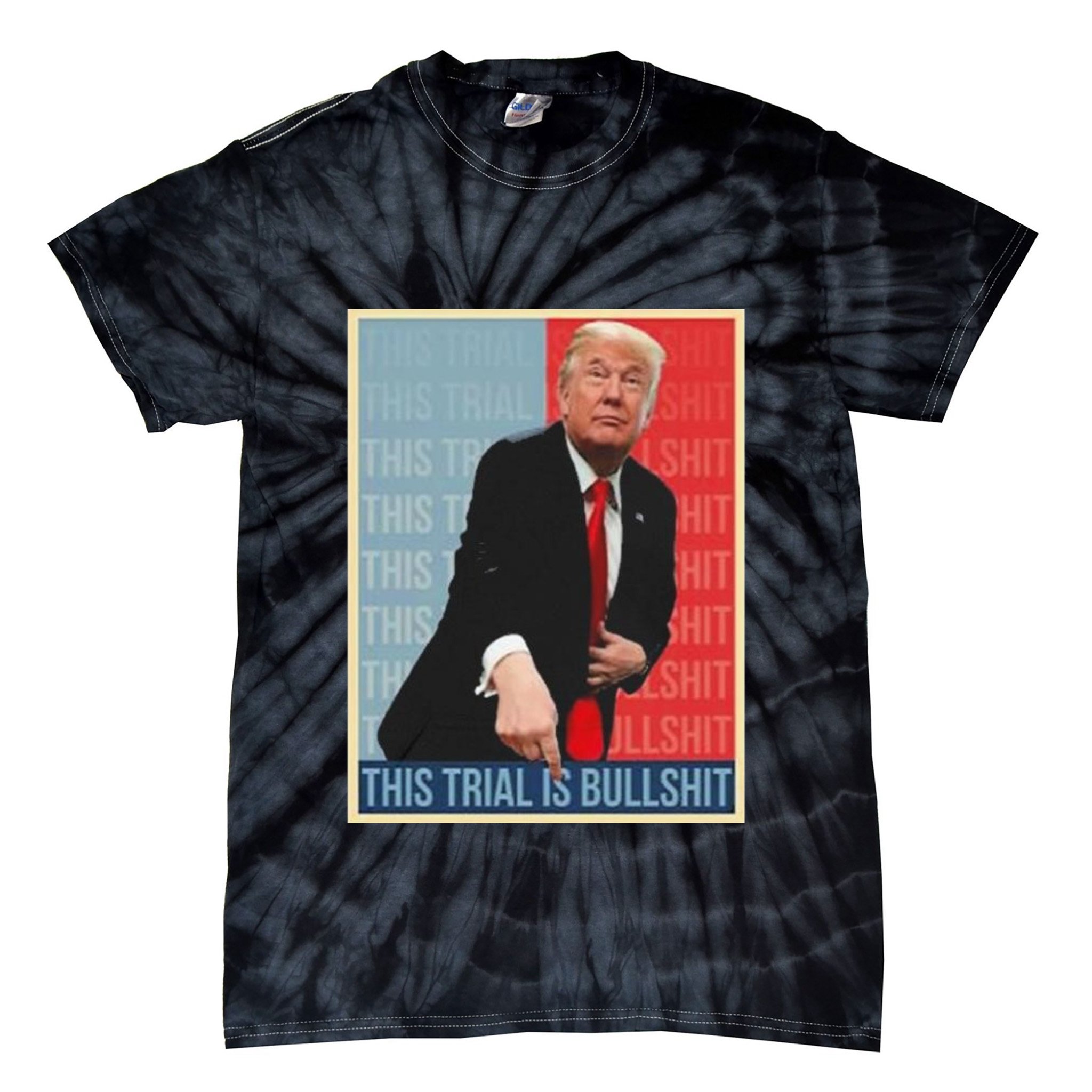 Trump This Trial Is Bullshit Tie-Dye T-Shirt