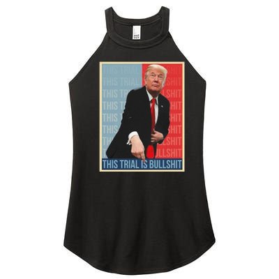 Trump This Trial Is Bullshit Women’s Perfect Tri Rocker Tank