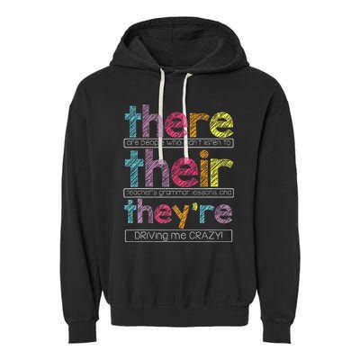 There Their Theyre English Grammar Teacher Funny Humor Garment-Dyed Fleece Hoodie