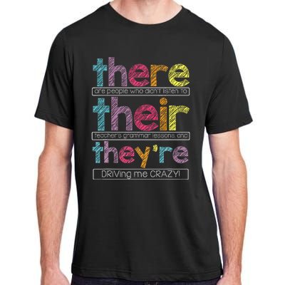 There Their Theyre English Grammar Teacher Funny Humor Adult ChromaSoft Performance T-Shirt