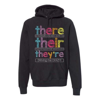 There Their Theyre English Grammar Teacher Funny Humor Premium Hoodie