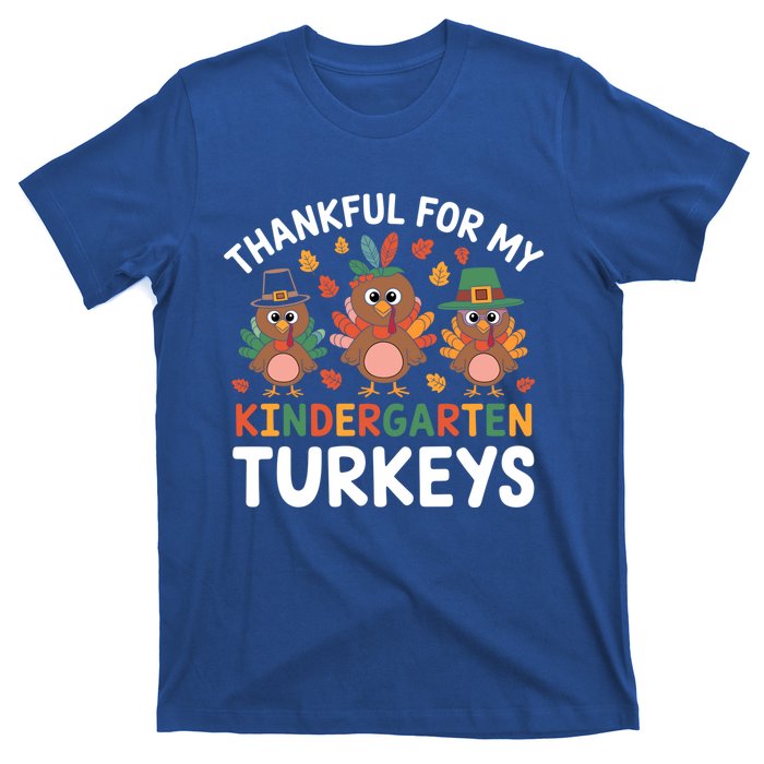 Thanksgiving Teacher Thankful For My Kindergarten Turkeys Gift T-Shirt