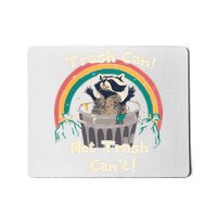 TRASH TALKER Trash Can Not Trash Cant Mousepad
