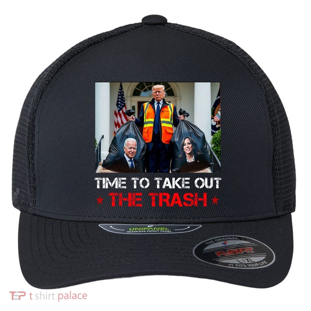 Time To Take Out The Trash Trump Garbage Man Flexfit Unipanel Trucker Cap