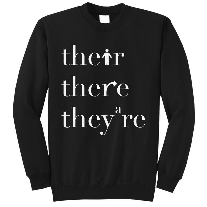 There Their They're English Teacher Funny Grammar Teacher Sweatshirt