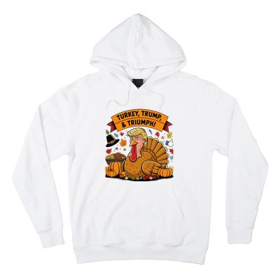 Turkey Trump & Triumph Thanksgiving 2024 Election Hoodie