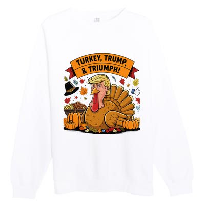 Turkey Trump & Triumph Thanksgiving 2024 Election Premium Crewneck Sweatshirt