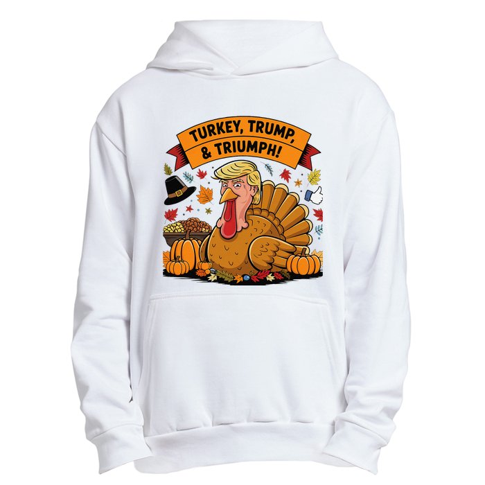 Turkey Trump & Triumph Thanksgiving 2024 Election Urban Pullover Hoodie