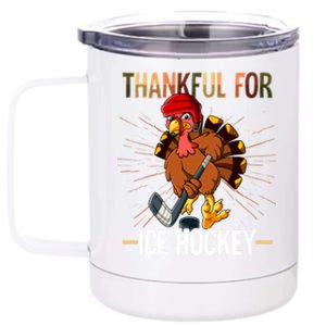 Thanksgiving Turkey Thankful For Ice Hockey Meaningful Gift 12 oz Stainless Steel Tumbler Cup