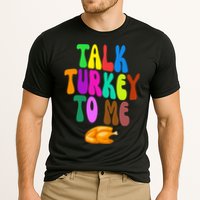 Talk Turkey To Me Funny Thanksgiving Cooling Performance Crew T-Shirt