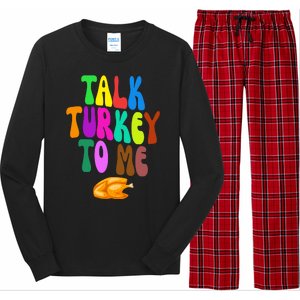 Talk Turkey To Me Funny Thanksgiving Long Sleeve Pajama Set