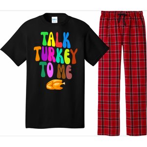 Talk Turkey To Me Funny Thanksgiving Pajama Set