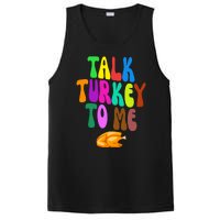 Talk Turkey To Me Funny Thanksgiving PosiCharge Competitor Tank