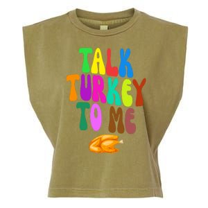 Talk Turkey To Me Funny Thanksgiving Garment-Dyed Women's Muscle Tee