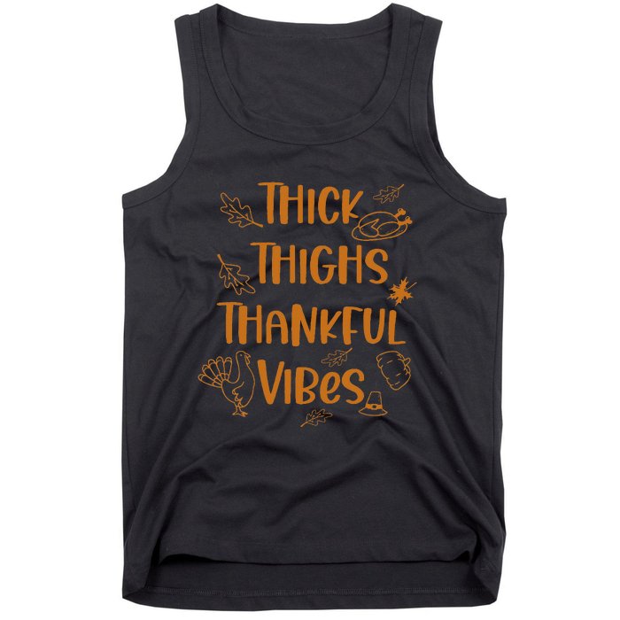 Thick Thighs Thankful Vibes Funny Thanksgiving Cute Turkey Tank Top