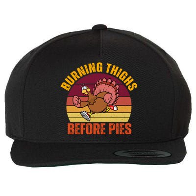 Thanksgiving Turkey Trot 5k Race Burning Thighs Before Pies Gift Wool Snapback Cap