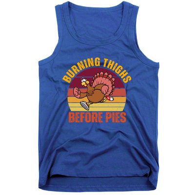 Thanksgiving Turkey Trot 5k Race Burning Thighs Before Pies Gift Tank Top