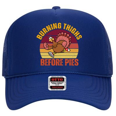 Thanksgiving Turkey Trot 5k Race Burning Thighs Before Pies Gift High Crown Mesh Back Trucker Hat