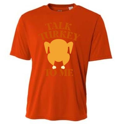 Talk Turkey To Me Gift Cooling Performance Crew T-Shirt