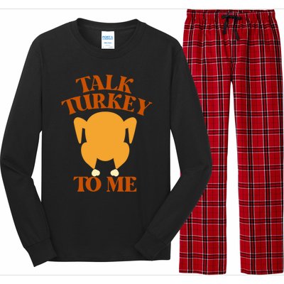 Talk Turkey To Me Gift Long Sleeve Pajama Set